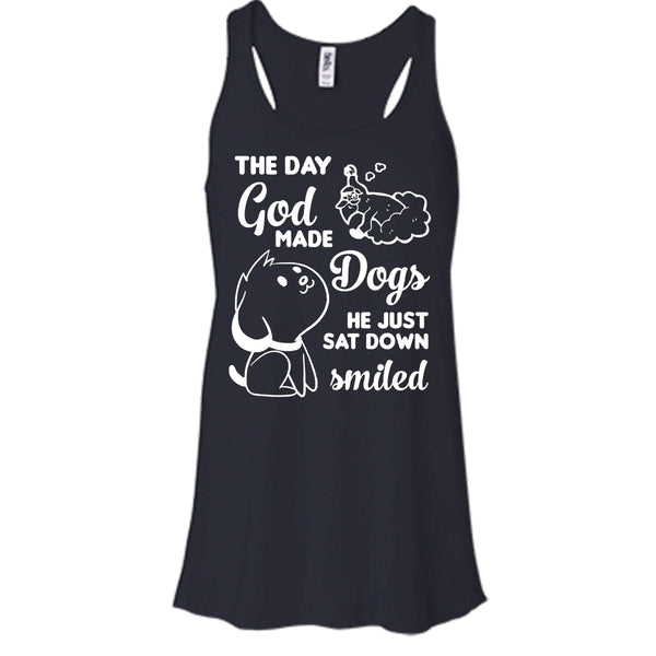 The Day God Made Dogs Shirt, He Just Sat Down Smiled Shirt