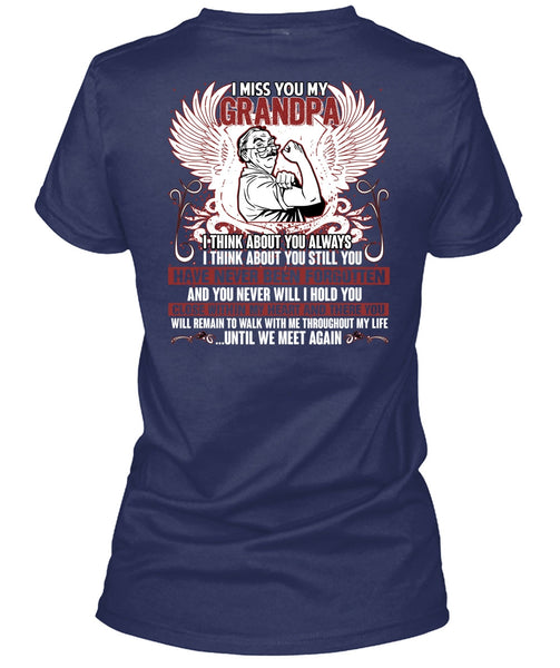 I Miss You My Grandpa T Shirt, Being A Grandpa T Shirt