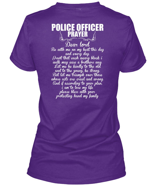 Police Officer Prayer T Shirt, Being A Police T Shirt