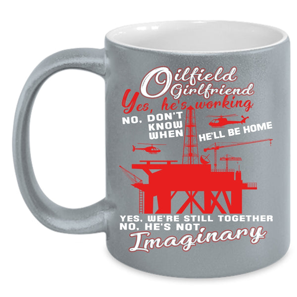 Oilfield Girlfriend Coffee Mug, Cool Couple Coffee Cup
