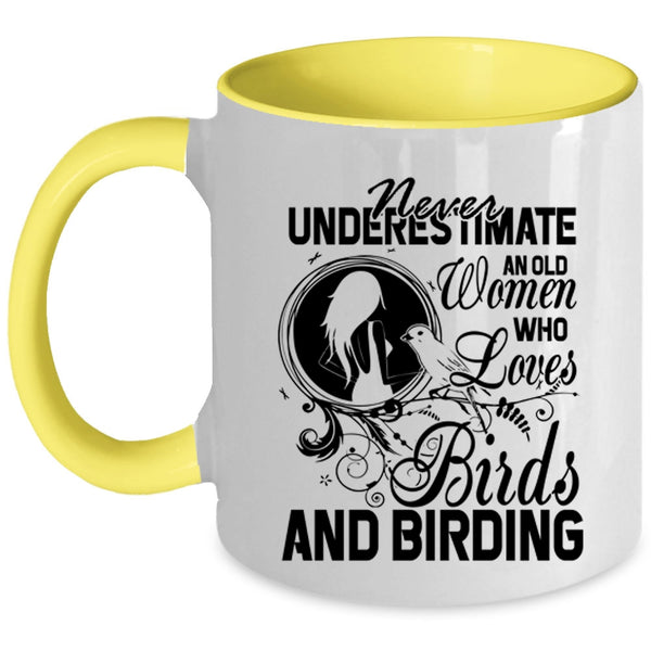 Funny Grandma Coffee Mug, An Old Woman Loves Birds And Birding Accent Mug