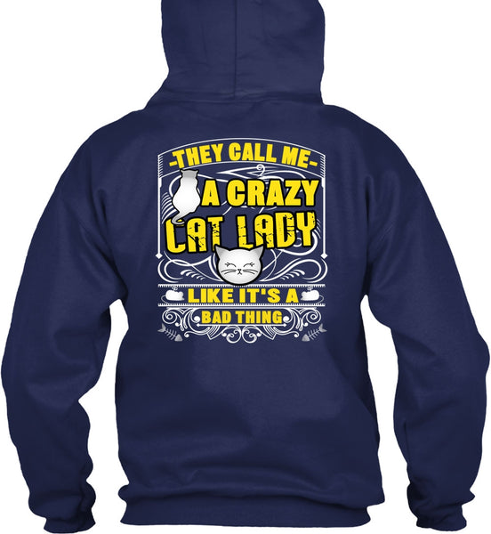 They Call Me A Crazy Cat Lady T Shirt, My Favorite T Shirt