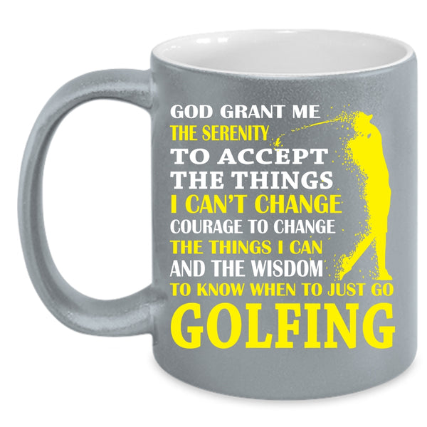 Just Go Golfing Cup, Cool Gift For My Husband Mug