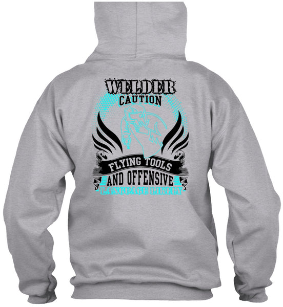 Welder Caution Flying Tools T Shirt, I Love Welding T Shirt