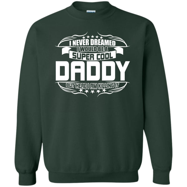 Become A Cool Dad T Shirt, Gift For Dad Sweatshirt