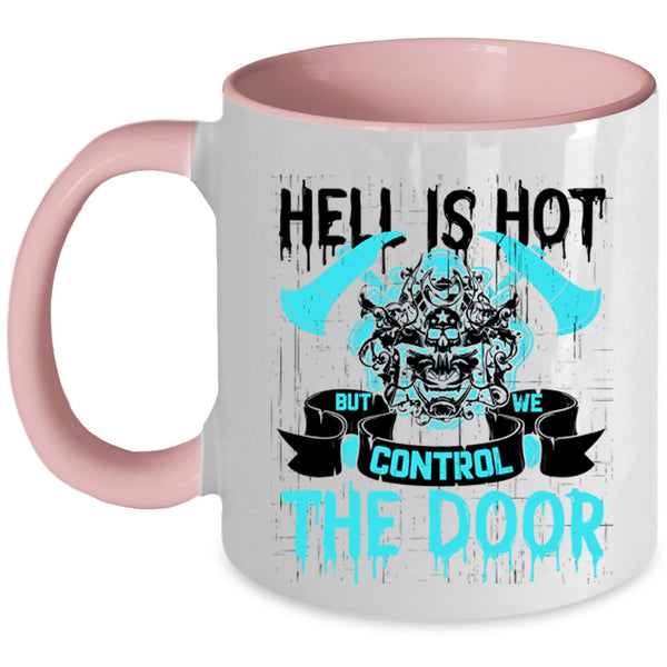 Cool Fireman Coffee Mug, We Control The Door Accent Mug