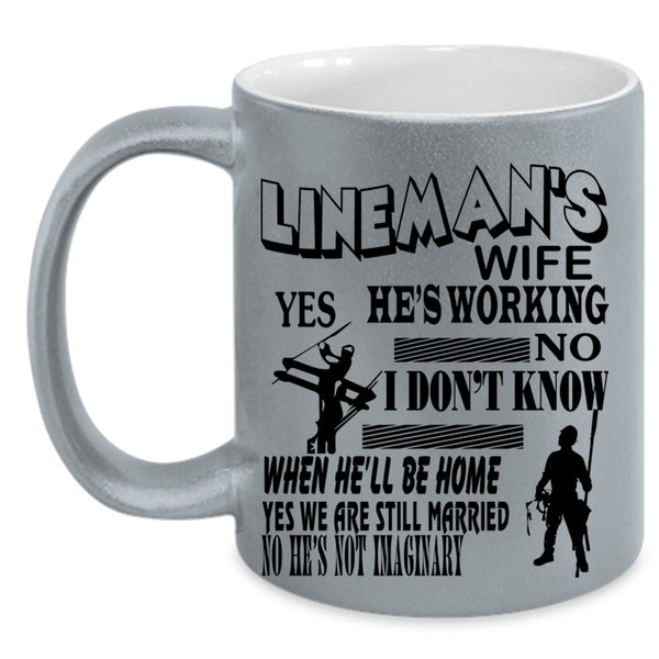 Beautiful Lineman's Wife Coffee Mug, Lineman's Wife Accent Mug
