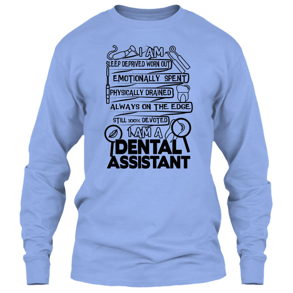 I Am A Dental Assistant T Shirt, Gift For Dental Assistant T Shirt