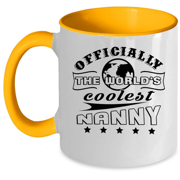 Awesome Nanny Coffee Mug, Officially The World's Coolest Nanny Accent Mug