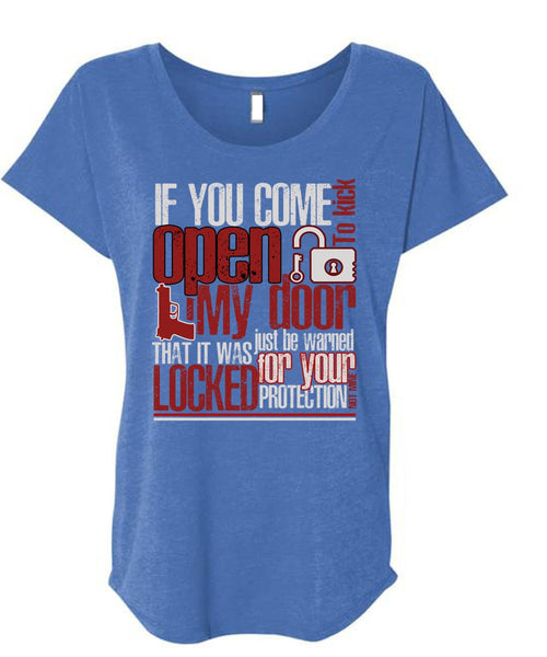 If You Come To Kick Open My Door T Shirt, Being A Gunner T Shirt, Cool Shirt (Ladies' Triblend Dolman Sleeve)