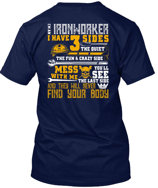 I'm An Ironworker T Shirt, Find Your Body T Shirt