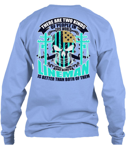 Being A Lineman T Shirt, People In This World T Shirt