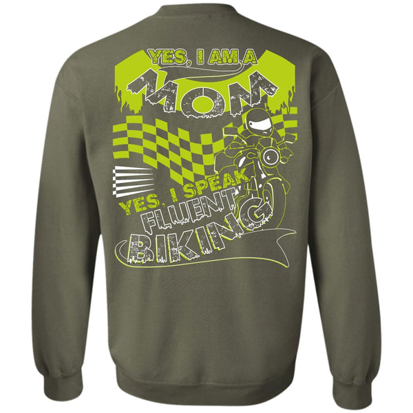 I Speak Fluent Biking T Shirt, I Love Biker Sweatshirt