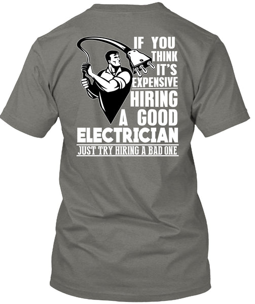 Good Electrician T Shirt, Being An Electrician T Shirt