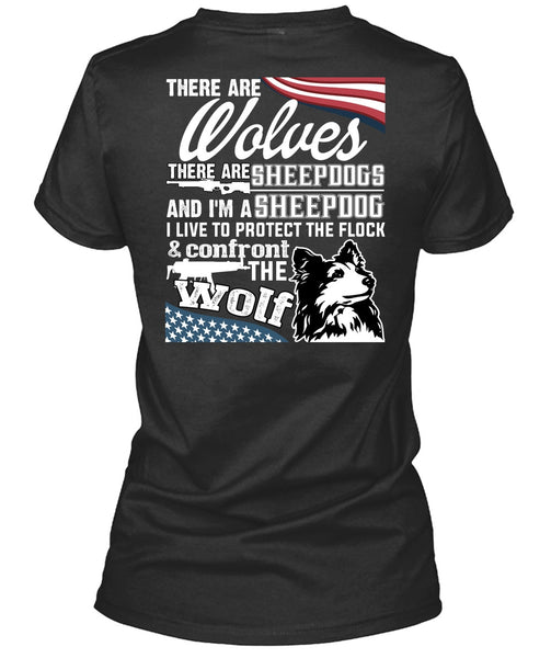 Confront The Wolf T Shirt, I'm A Sheepdog T Shirt