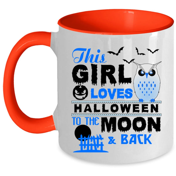 Gift For My Daughter Coffee Mug, This Girl Loves Halloween Accent Mug