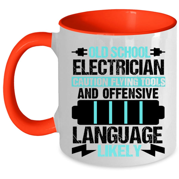 Cool Gift For Old Electricians Coffee Mug, Old School Electrician Accent Mug