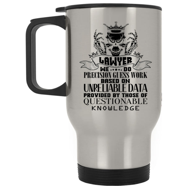 Awesome Gift For Lawyers Travel Mug, Lawyer Mug