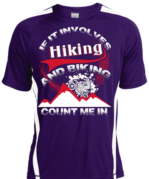 If It Involves Hiking T Shirt, Biking Count Me In T Shirt, Cool Shirt