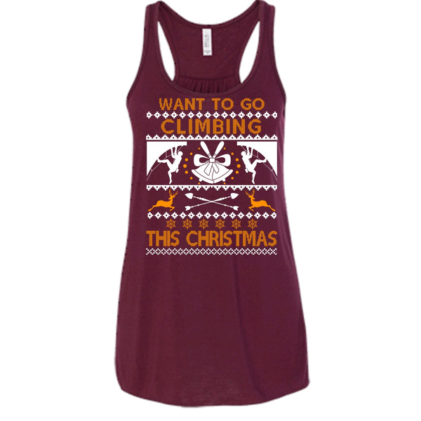 Want To Go Climbing T Shirt, This Christmas T Shirt, Cool T Shirt