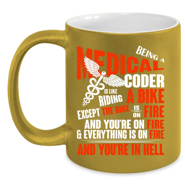 Being A Medical Coder Coffee Mug, Cool Medical Coffee Cup