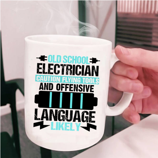 Cool Gift For Old Electricians Coffee Mug, Old School Electrician Cup