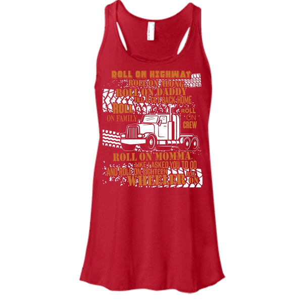 Roll On Momma T Shirt, Coolest Trucker Tank Top