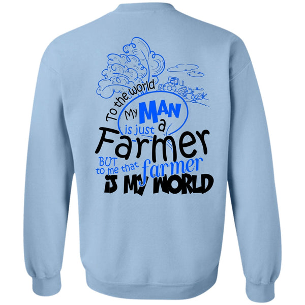 Being A Farmer T Shirt, My Man Is Just A Farmer Sweatshirt