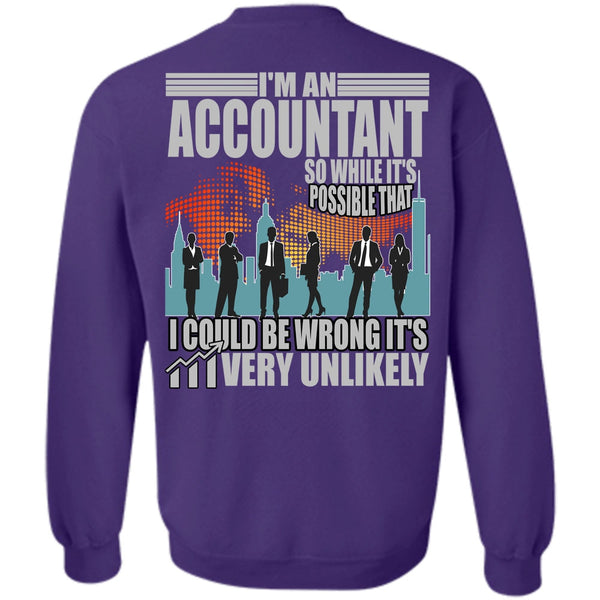 I Could Be Wrong T Shirt, I Love Accountant Sweatshirt
