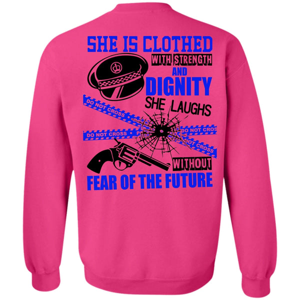I Love Police T Shirt, She Is Clothed With Strength Sweatshirt