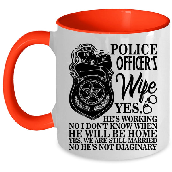 Cool Gift For My Wife Coffee Mug, Police Officer's Wife Accent Mug