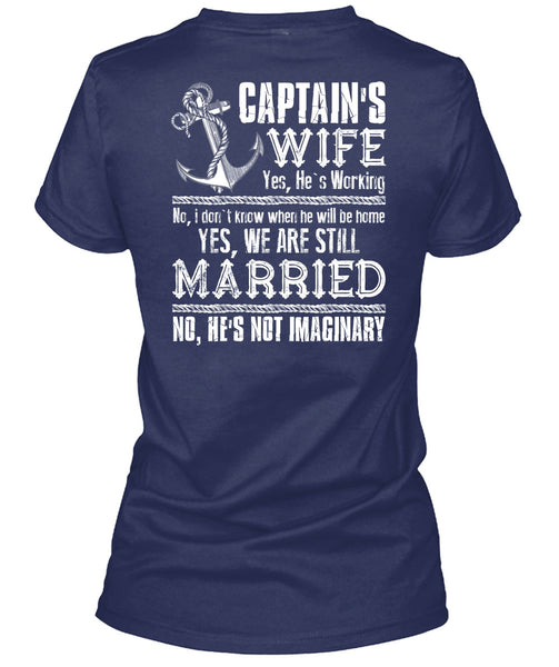Captain's Wife T Shirt, We Are Still Married T Shirt