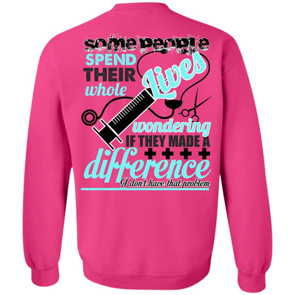 I Love Nursing T Shirt, They Made A Difference Sweatshirt