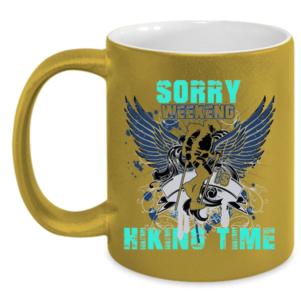 Cool Gift For Hikers Coffee Mug, Weekend Is Hiking Time Accent Mug