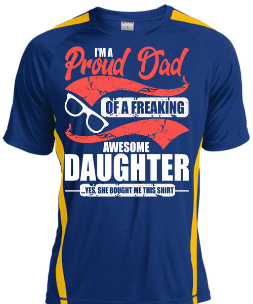 I'm A Proud Dad T Shirt, Awesome Daughter T Shirt, Cool Shirt
