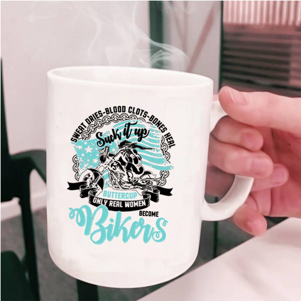 Awesome Women Coffee Mug, Only Real Women Become Bikers Cup