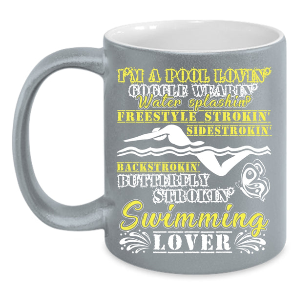 I'm A Pool Loving Coffee Mug, I'm A Swimming Lover Coffee Cup