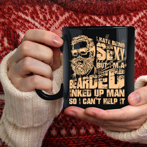 I'm A Bearded Inked Up Man Coffee Mug, Cool Gift For My Dad Coffee Cup