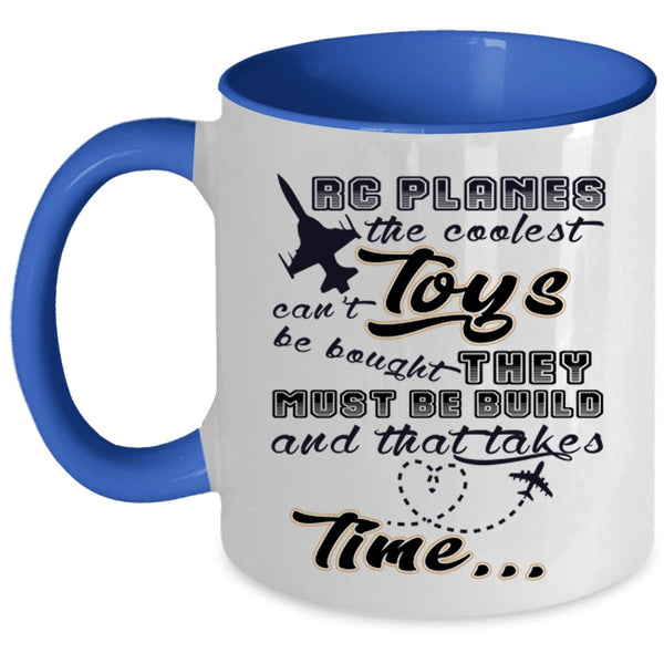 The Coolest Toy Can't Be Bought Coffee Mug, RC Planes Accent Mug