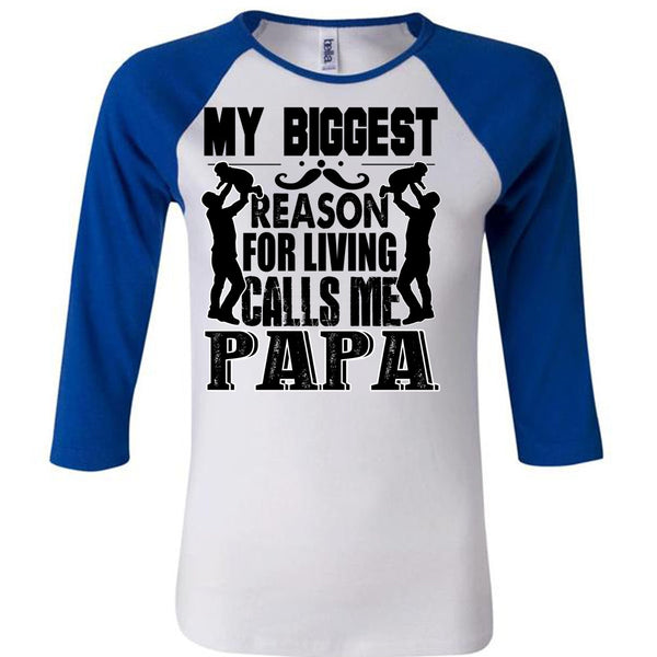 My Biggest Reason T Shirt, I Love Papa T Shirt, Awesome T-Shirts