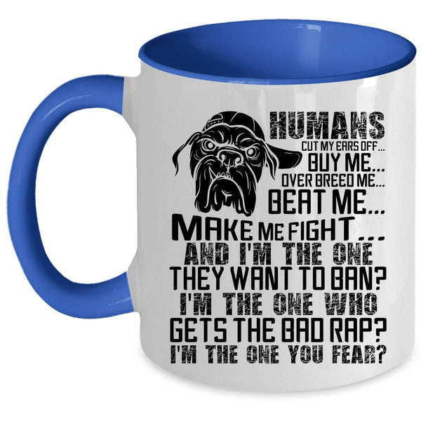 Cool Dogs Coffee Mug, Humans Buy Me Make Me Fight Accent Mug