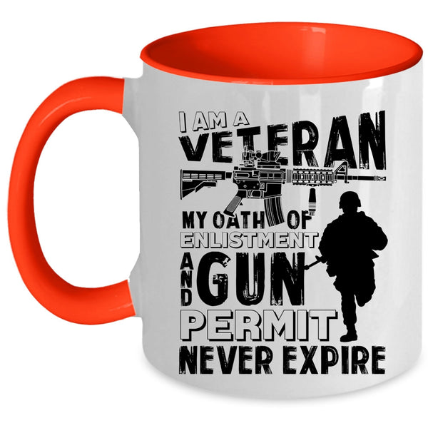 Awesome Gift For Veterans Coffee Mug, I Am A Veteran Accent Mug