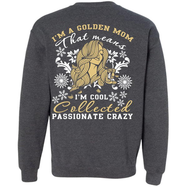 I'm Cool Collected T Shirt, I Love My Dog Sweatshirt
