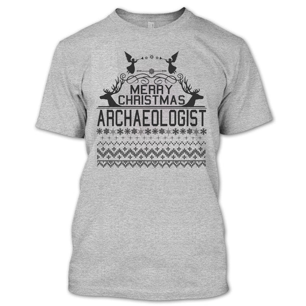Merry Christmas Archaeologist T Shirt, Merry Christmas Gift T Shirt