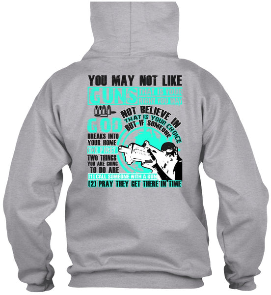 You May Not Like Guns T Shirt, I Love Veteran T Shirt