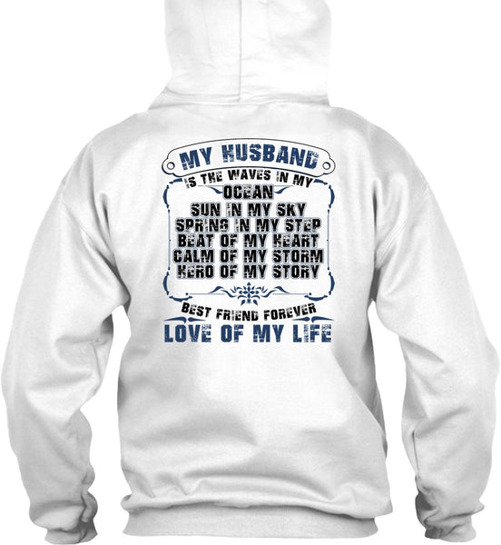 My Husband Is The Waves In My Ocean T Shirt, Being A Husband T Shirt