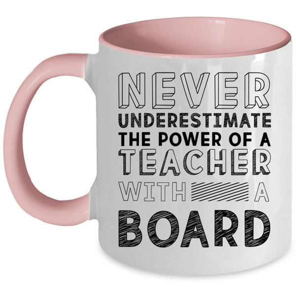 Awesome Teacher Coffee Mug, The Power Of A Teacher With A Board Accent Mug