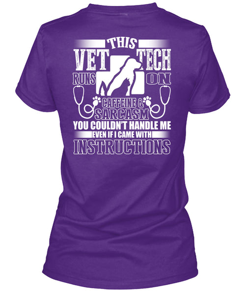 This Vet Tech Runs On Caffeine T Shirt, I Became With Instructions T Shirt