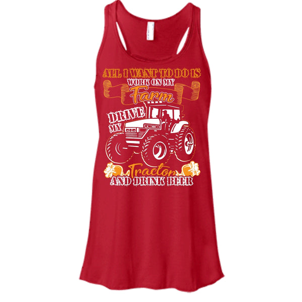 All I Want To Do Work On My Farm T Shirt, Drive My Tractor T Shirt, Cool T Shirt