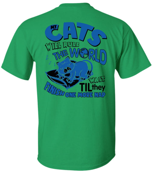 Cat's Will Rule The World T Shirt, I Love My Cat T Shirt